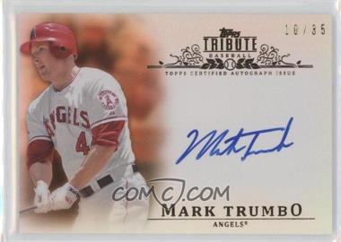 2013 Topps Tribute - Autograph - Sepia #TA-MTR - Mark Trumbo /35