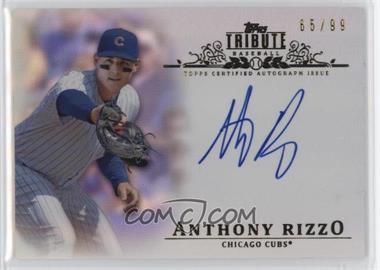 2013 Topps Tribute - Autograph #TA-AR2 - Anthony Rizzo /99
