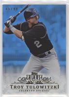 Troy Tulowitzki [EX to NM] #/99