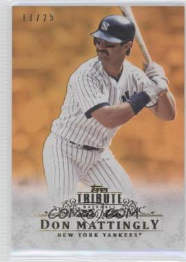 2013 Topps Tribute - [Base] - Gold #51 - Don Mattingly /25