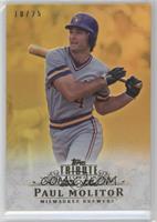 Paul Molitor [Noted] #/25