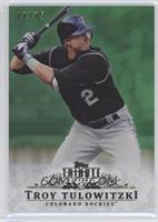 Troy Tulowitzki #/75