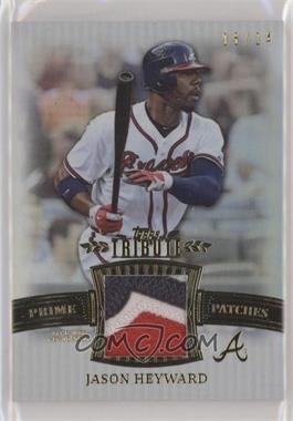 2013 Topps Tribute - Prime Patches #PPR-JHE - Jason Heyward /24
