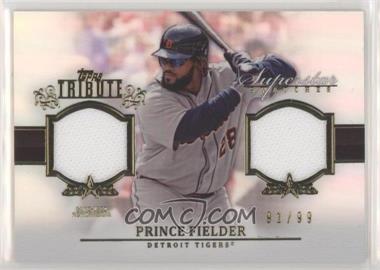 2013 Topps Tribute - Superstar Swatches Relics #SS-PF - Prince Fielder /99