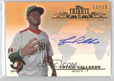 2013 Topps Tribute WBC - Autographs - Gold #WTA-YG3 - Yovani Gallardo /15