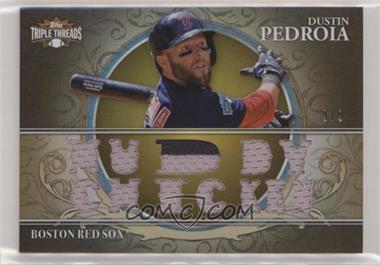 2013 Topps Triple Threads - Relics - Gold #TTR-DP2 - Dustin Pedroia /9