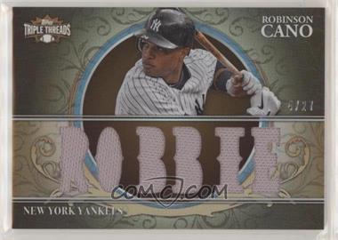 2013 Topps Triple Threads - Relics - Sepia #TTR-RC3 - Robinson Cano /27