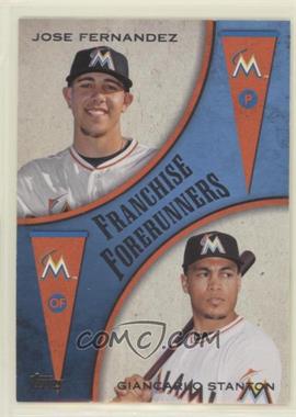 2013 Topps Update Series - Franchise Forerunners #FF-10 - Jose Fernandez, Giancarlo Stanton