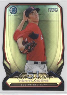 2014 Bowman - Bowman's Top 100 Prospects Chrome - Refractor Die-Cut #BTP-51 - Henry Owens /99