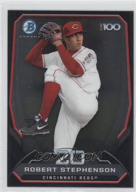 2014 Bowman - Bowman's Top 100 Prospects Chrome #BTP-20 - Robert Stephenson