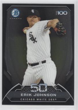 2014 Bowman - Bowman's Top 100 Prospects Chrome #BTP-50 - Erik Johnson