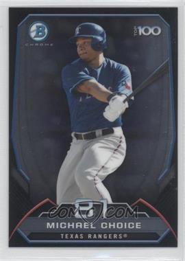 2014 Bowman - Bowman's Top 100 Prospects Chrome #BTP-81 - Michael Choice