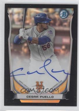 2014 Bowman - Prospect Autographs Chrome - Black Refractor #BCAP-CP - Cesar Puello /99