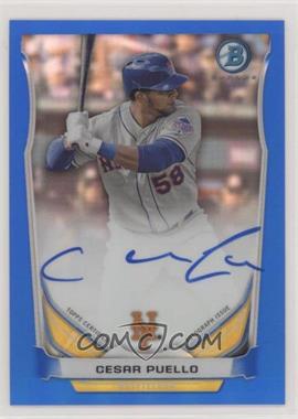 2014 Bowman - Prospect Autographs Chrome - Blue Refractor #BCAP-CP - Cesar Puello /150