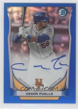 2014 Bowman - Prospect Autographs Chrome - Blue Refractor #BCAP-CP - Cesar Puello /150