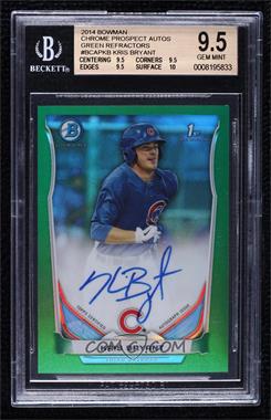 2014 Bowman - Prospect Autographs Chrome - Green Refractor #BCAP-KB - Kris Bryant /75 [BGS 9.5 GEM MINT]