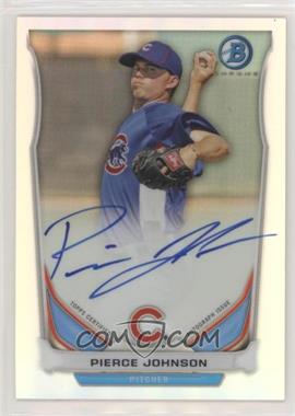 2014 Bowman - Prospect Autographs Chrome - Refractor #BCAP-PJ - Pierce Johnson /500