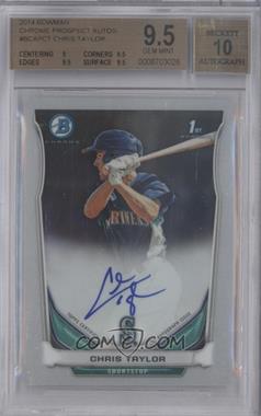 2014 Bowman - Prospect Autographs Chrome #BCAP-CT - Chris Taylor [BGS 9.5 GEM MINT]