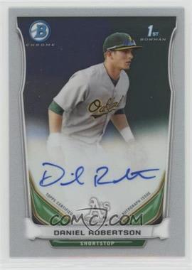 2014 Bowman - Prospect Autographs Chrome #BCAP-DR - Daniel Robertson