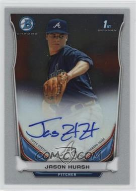 2014 Bowman - Prospect Autographs Chrome #BCAP-JHU - Jason Hursh