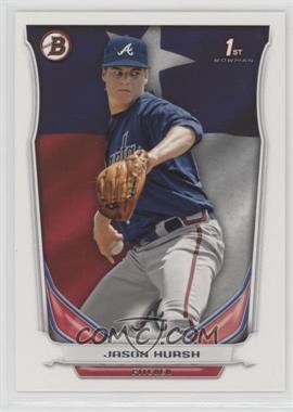 2014 Bowman - Prospects - Hometown #BP1 - Jason Hursh