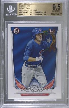 2014 Bowman - Prospects - Hometown #BP25 - Kris Bryant [BGS 9.5 GEM MINT]