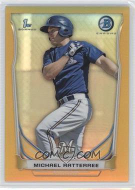 2014 Bowman - Prospects Chrome - Gold Refractor #BCP89 - Michael Ratterree /50