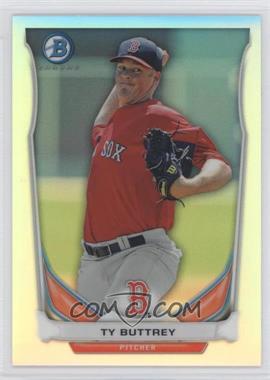 2014 Bowman - Prospects Chrome - Refractor #BCP30 - Ty Buttrey /500