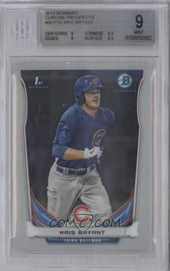 2014 Bowman - Prospects Chrome #BCP25 - Kris Bryant [BGS 9 MINT]