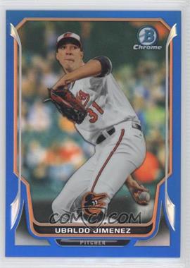 2014 Bowman Chrome - [Base] - Blue Refractor #129 - Ubaldo Jimenez /250