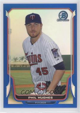 2014 Bowman Chrome - [Base] - Blue Refractor #208 - Phil Hughes /250