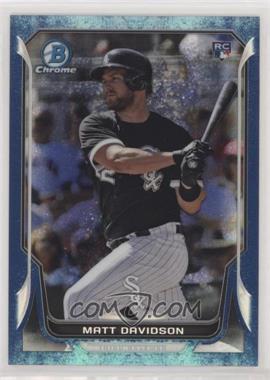 2014 Bowman Chrome - [Base] - Bubbles Refractor #17 - Matt Davidson /99