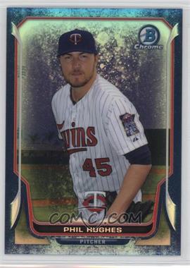 2014 Bowman Chrome - [Base] - Bubbles Refractor #208 - Phil Hughes /99