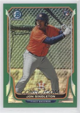 2014 Bowman Chrome - [Base] - Green Refractor #22 - Jon Singleton /75