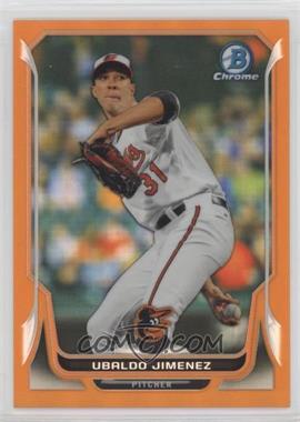 2014 Bowman Chrome - [Base] - Orange Refractor #129 - Ubaldo Jimenez /25