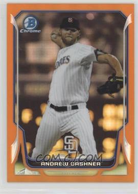 2014 Bowman Chrome - [Base] - Orange Refractor #66 - Andrew Cashner /25