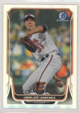 2014 Bowman Chrome - [Base] - Refractor #129 - Ubaldo Jimenez /500