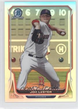 2014 Bowman Chrome - [Base] - Refractor #130 - Jon Lester /500