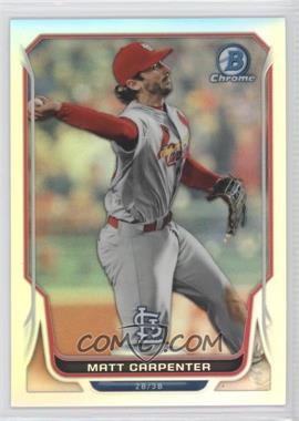 2014 Bowman Chrome - [Base] - Refractor #68 - Matt Carpenter /500