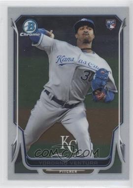 2014 Bowman Chrome - [Base] #16 - Yordano Ventura