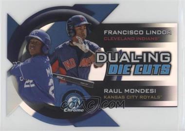 2014 Bowman Chrome - Dual-Ing Die Cuts #DDC-LM - Francisco Lindor, Raul Mondesi Jr.