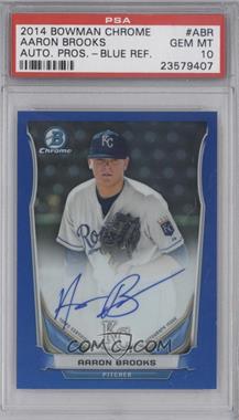 2014 Bowman Chrome - Prospect Autographs - Blue Refractor #BCAP-ABR - Aaron Brooks /150 [PSA 10 GEM MT]