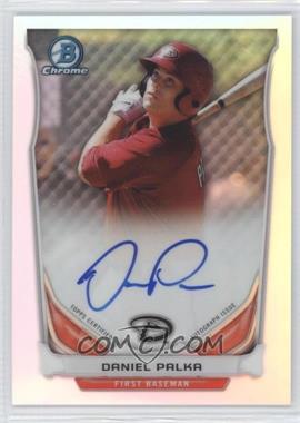 2014 Bowman Chrome - Prospect Autographs - Refractor #BCAP-DP - Daniel Palka /500