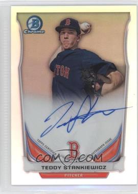 2014 Bowman Chrome - Prospect Autographs - Refractor #BCAP-TS - Teddy Stankiewicz /500