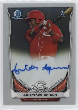 2014 Bowman Chrome - Prospect Autographs #BCAP-AA - Aristides Aquino