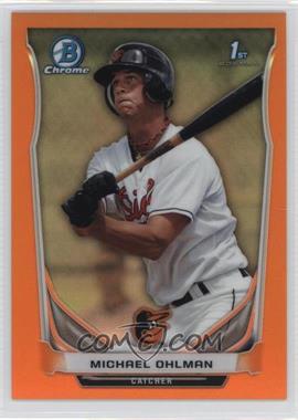 2014 Bowman Chrome - Prospects - Orange Refractor #BCP71 - Michael Ohlman /25