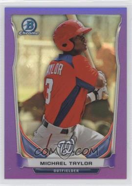 2014 Bowman Chrome - Prospects - Purple Refractor #BCP40 - Michael Taylor /150