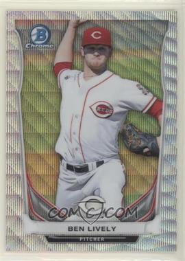 2014 Bowman Chrome - Prospects - Silver Wave Refractor #BCP16 - Ben Lively /25
