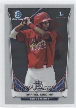 2014 Bowman Chrome - Prospects #BCP82 - Rafael Medina