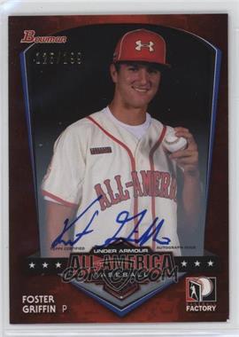 2014 Bowman Draft - AFLAC/Perfect Game/Under Armour All-American Autographs #7 - Foster Griffin (2013 Under Armour) /199